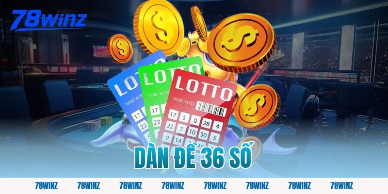 dàn đề 36 số