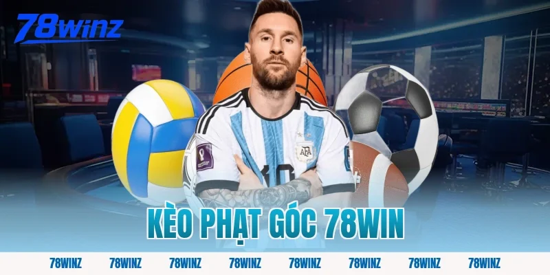kèo phạt góc 78win