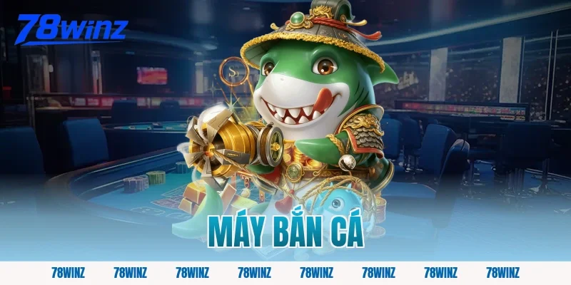 máy bắn cá