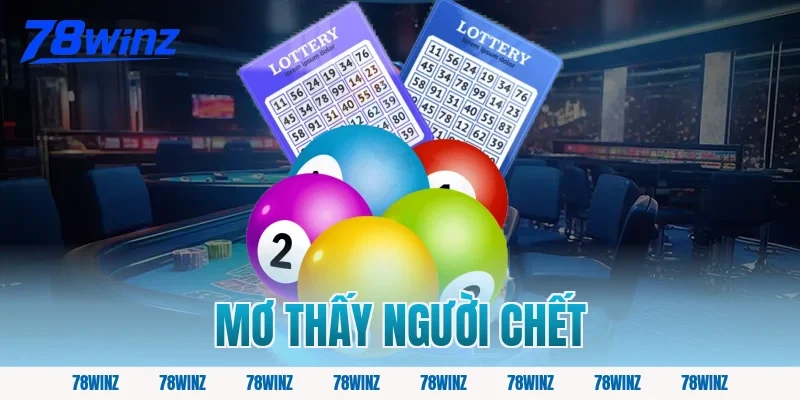 mơ thấy người chết