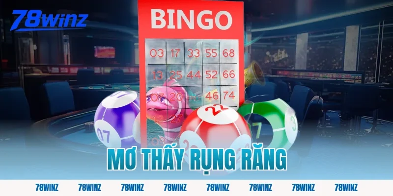 mơ thấy rụng răng